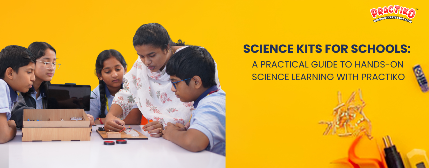 Science Kits for Schools: A Practical Guide to Hands-On Science Learning with Practiko